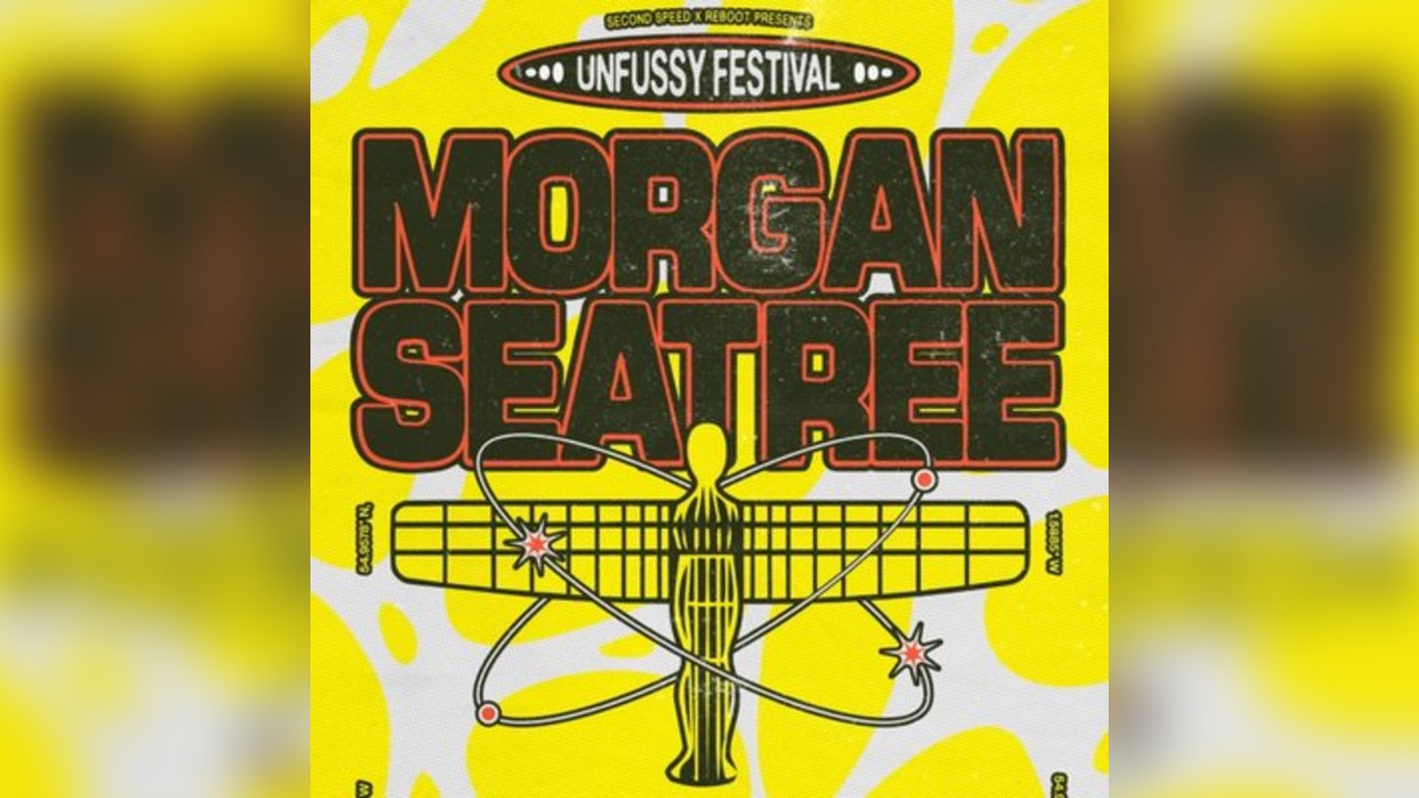Unfussy Festival: Morgan Seatree + many more