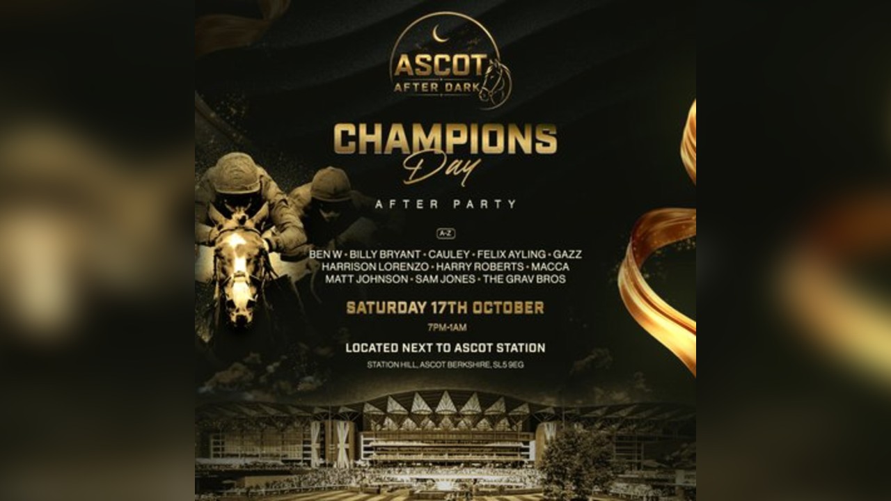 Ascot After Dark Champions Day After Party