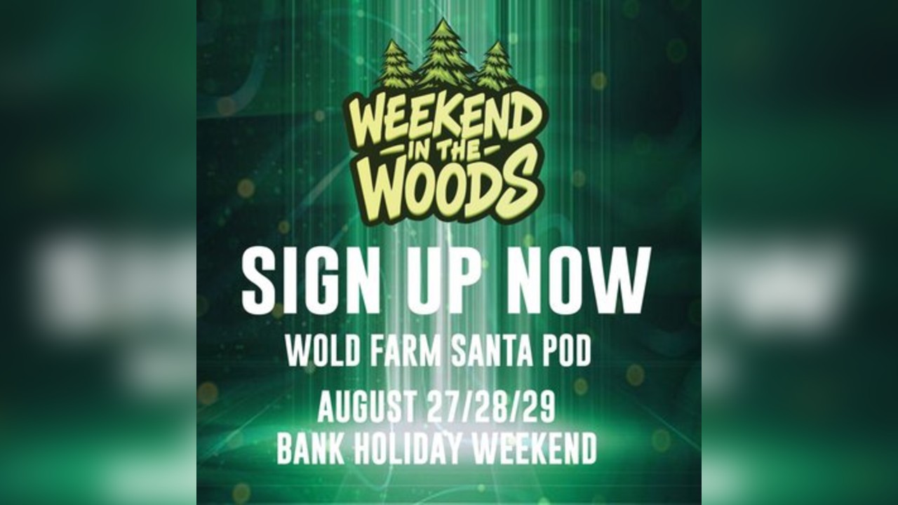 Weekend in the Woods