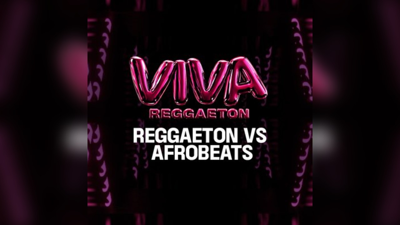 VIVA Reggaeton - Reggaeton vs Afrobeats