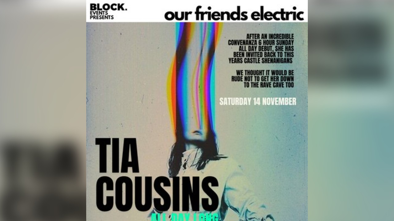 Our friends electric with Tia Cousins