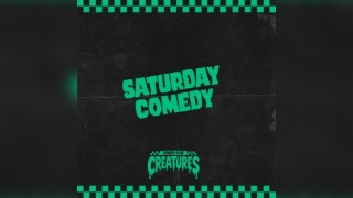 Saturday Afternoon Showcase|| Creatures Comedy Club
