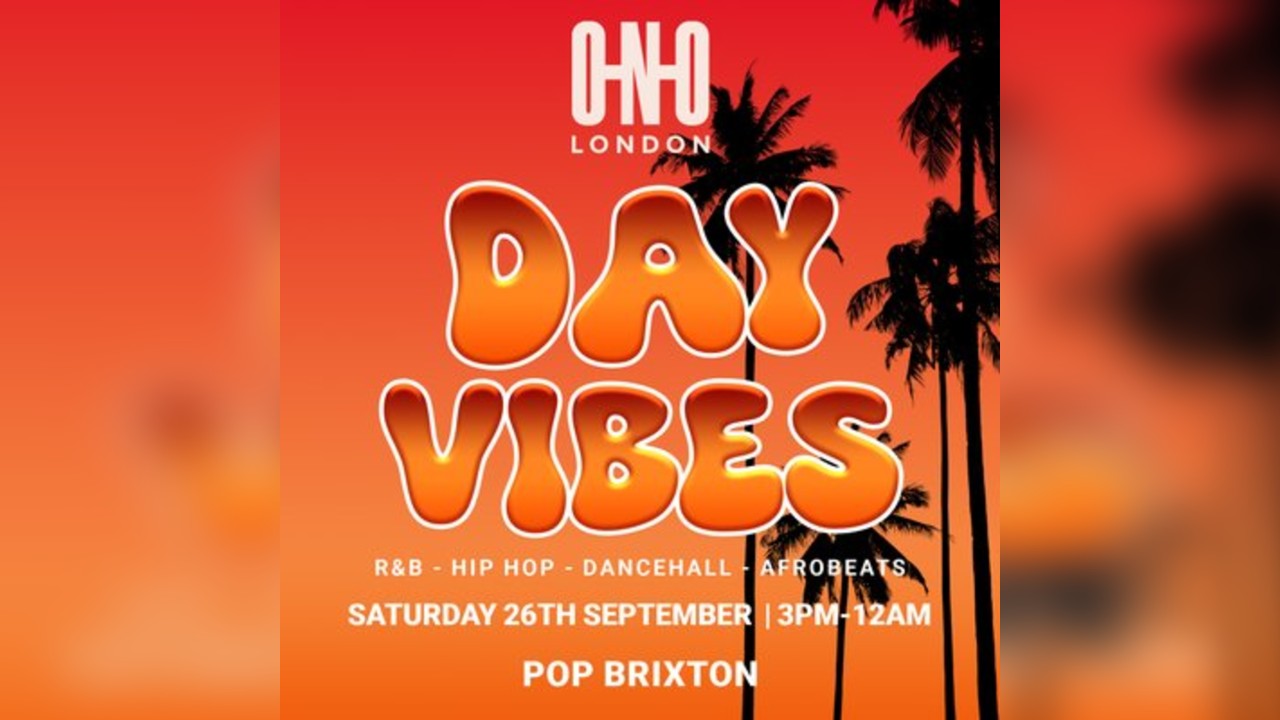 Day Vibes - End Of Sunmer Day Party (£1 B4 4PM With A Ticket)