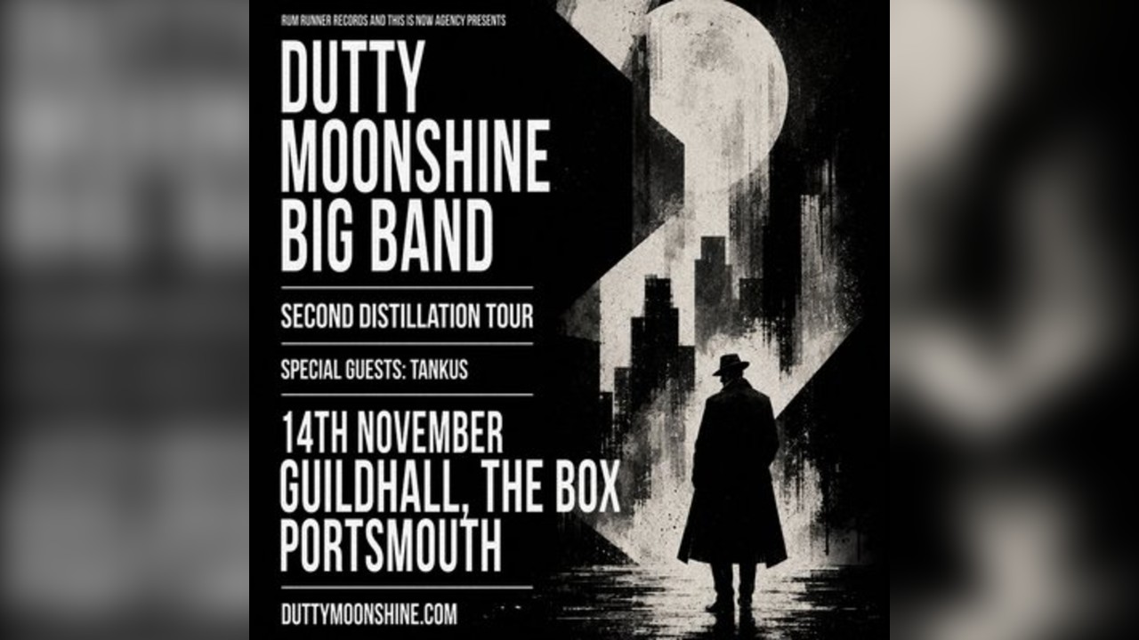 Portsmouth - Dutty Moonshine Big Band - Second Distillation Tour