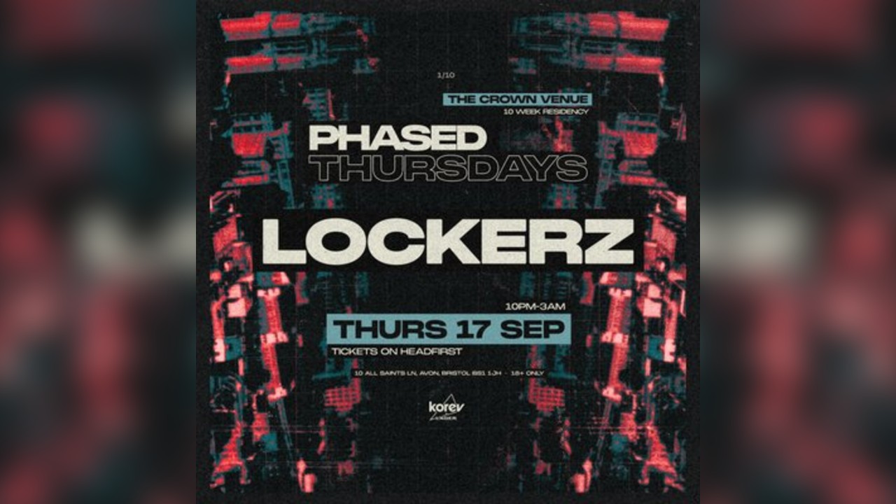 Phased Thursdays: Lockerz + Basscat, Farmer, Wrighty + More