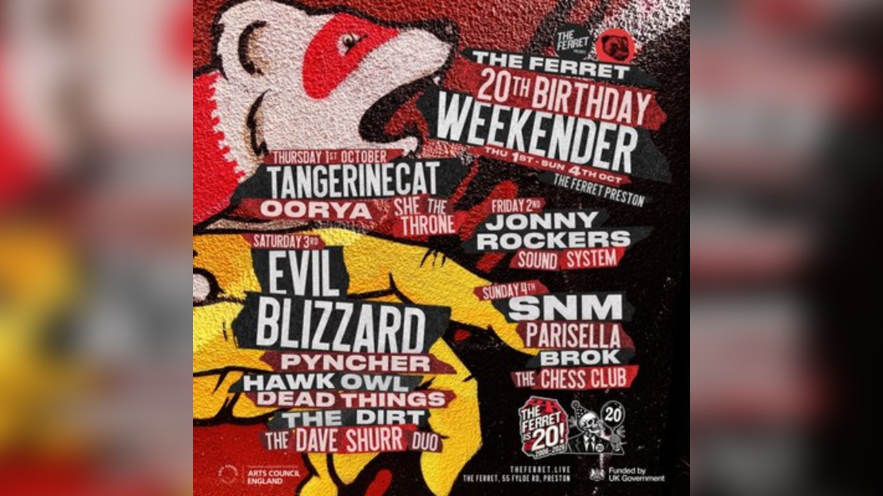 The Ferret 20th Weekender ft Evil Blizzard, tAngerinecAt & more