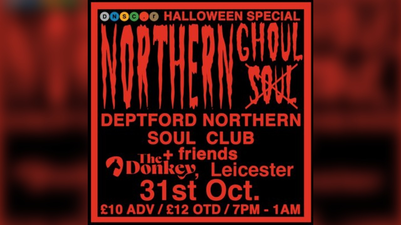 Deptford Northern Soul Club - Halloween Special