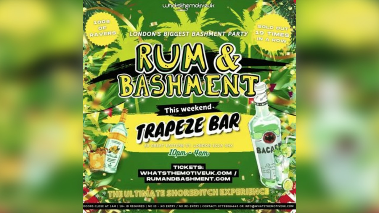 RUM & BASHMENT - London's Wildest Bashment Party