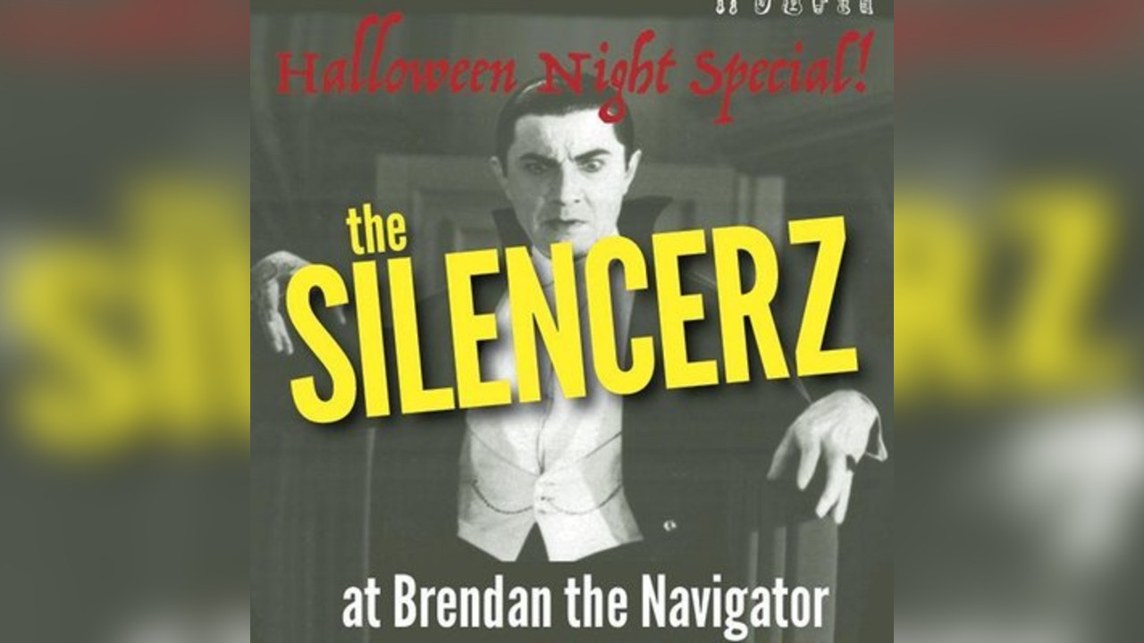 THE SILENCERZ: HALLOWEEN PARTY - Live at Brendan the Navigator