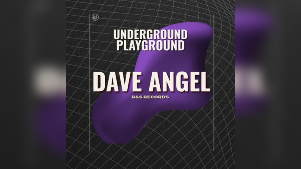 Underground Playground: DAVE ANGEL
