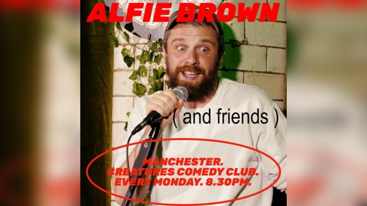 Alfie Brown and Friends || Creatures Comedy Club