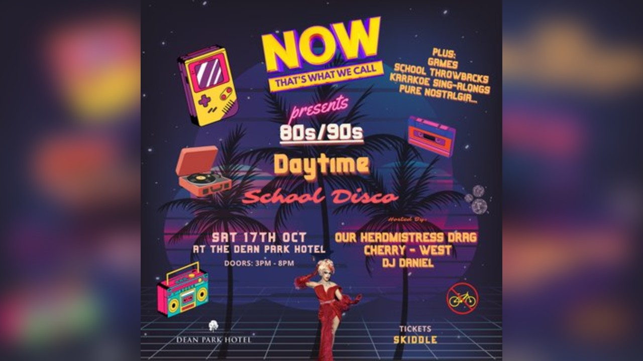 80/90s School Disco at The Dean Park Hotel