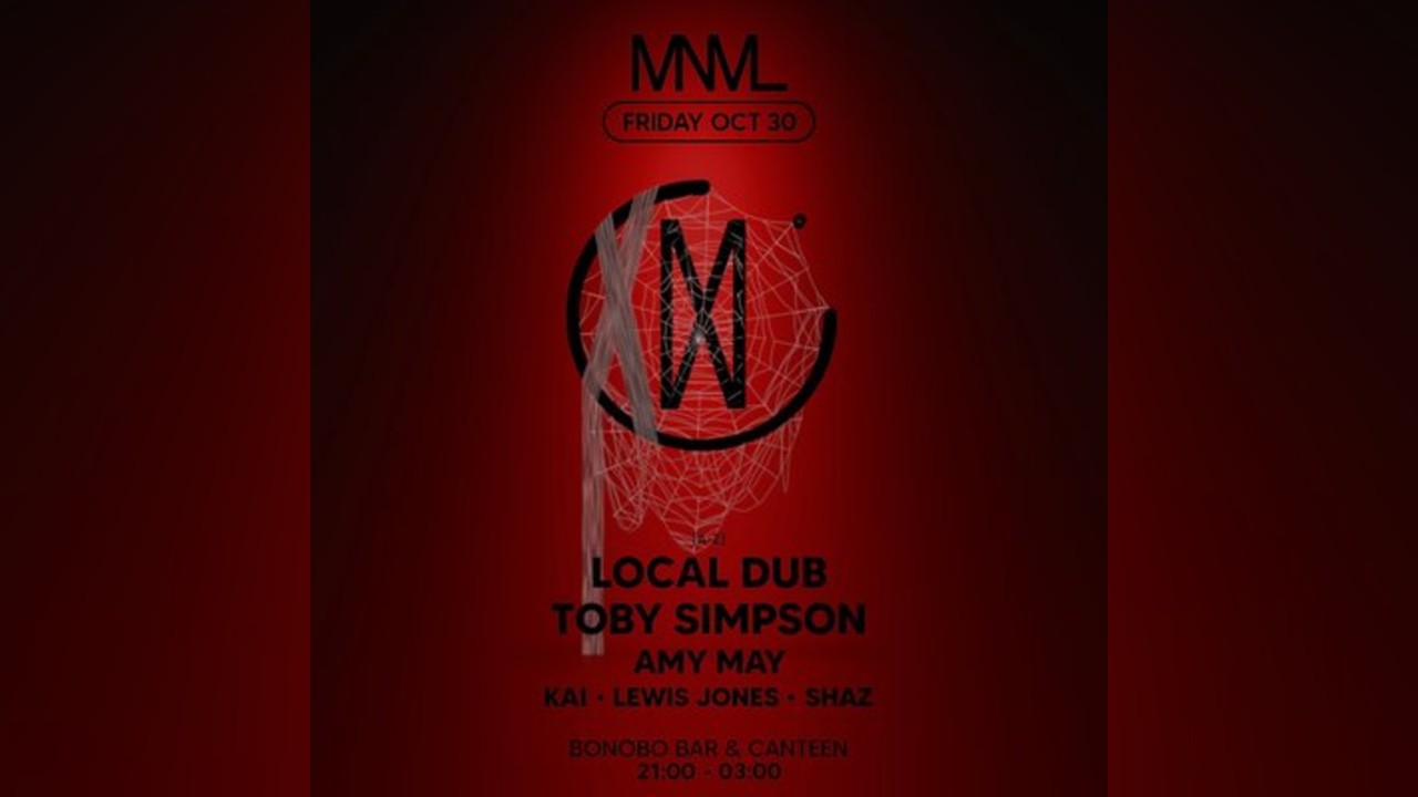 MNML Halloween w/ Local Dub, Toby Simpson, Amy May & More