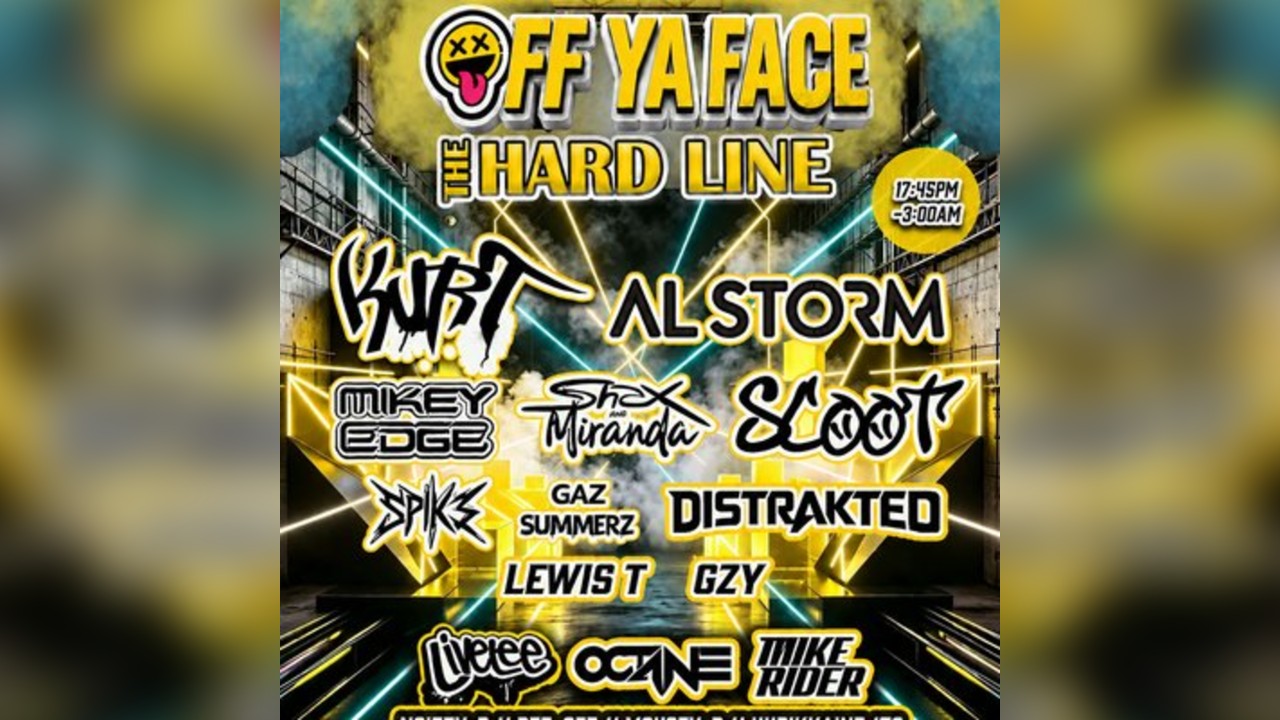 Off Ya Face - The Hardline