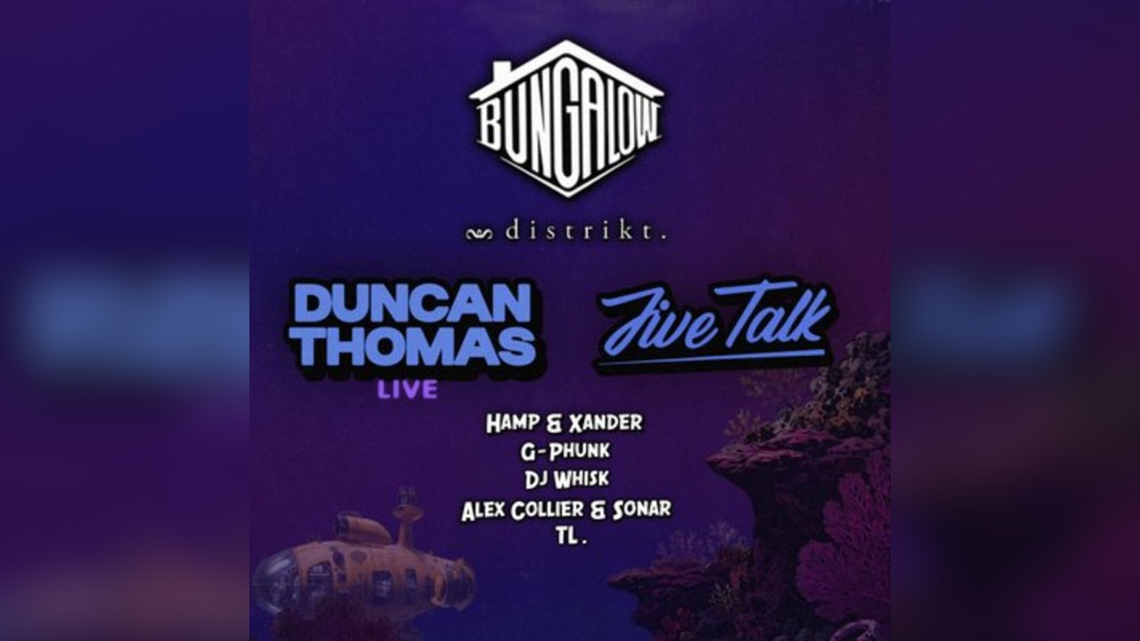 Bungalow Presents: Duncan Thomas (Live) & Jive Talk