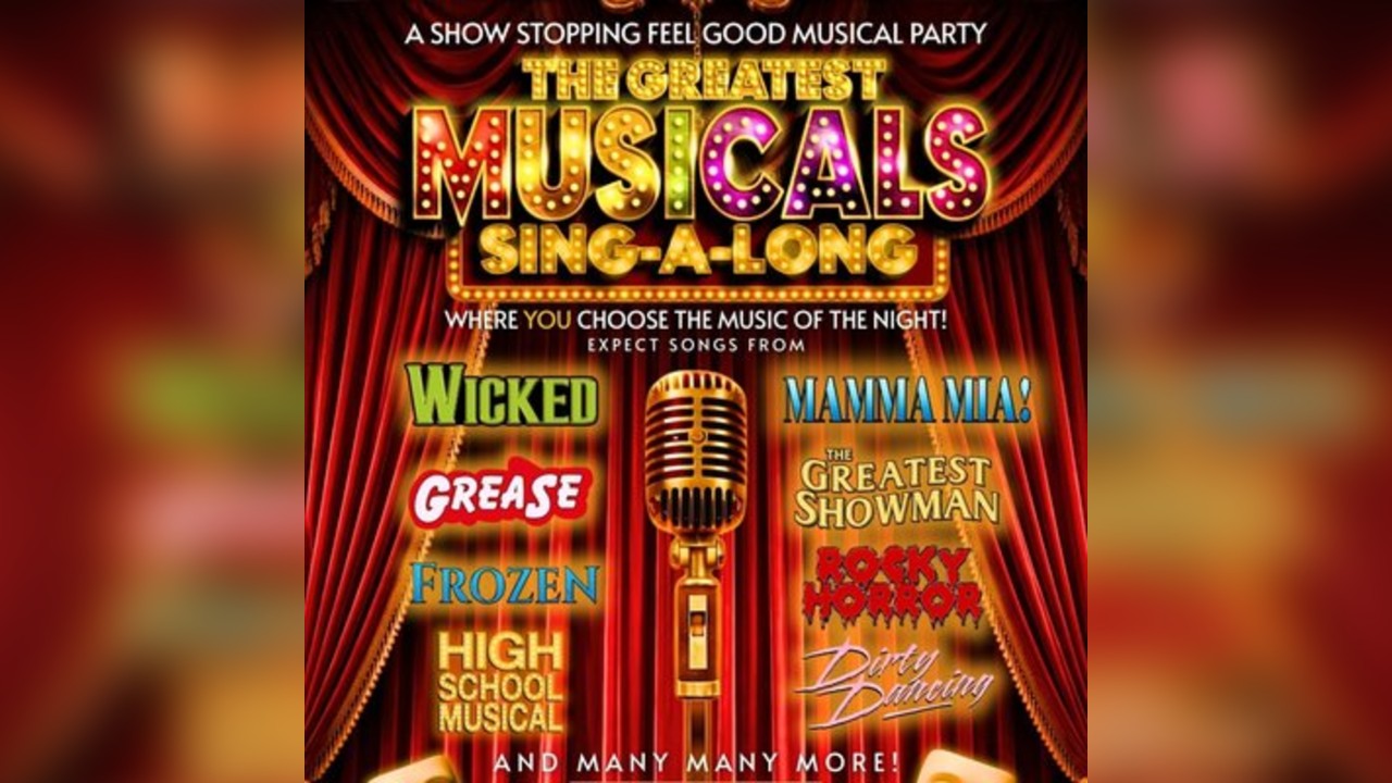 The Greatest Musicals Singalong