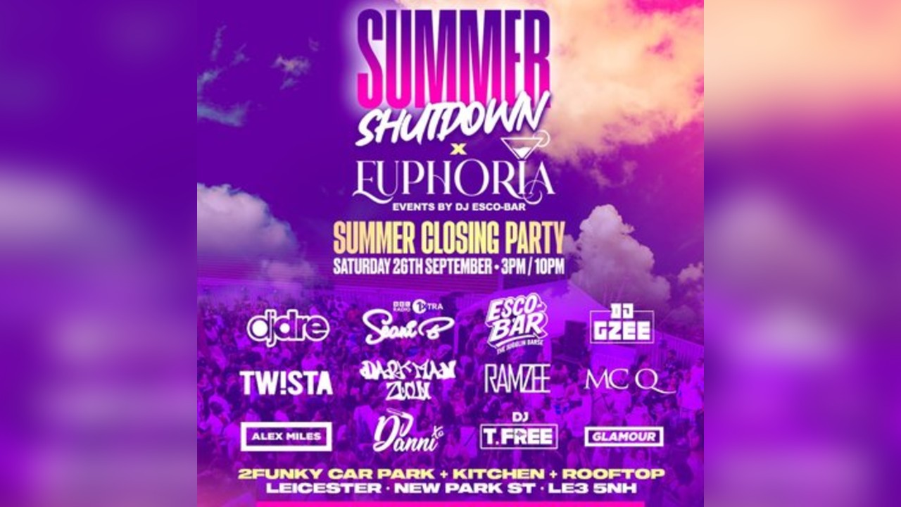 Summer ShutDown X Euphoria End Of Summer Closing Party