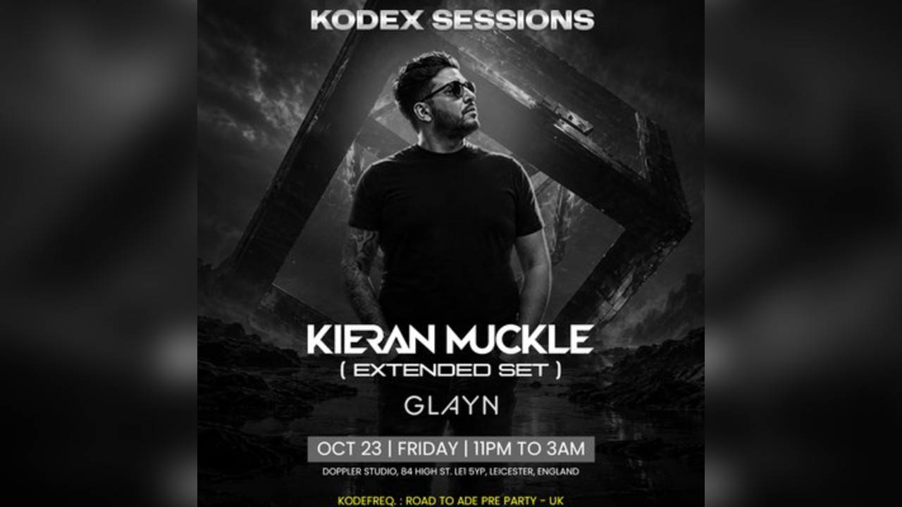 Kodefreq. Presents KodeX Session ft. Kieran Muckle