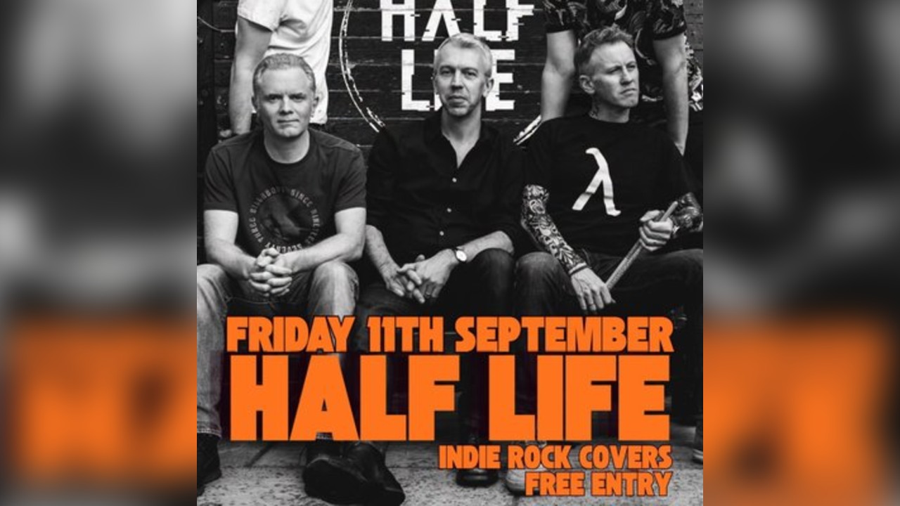 Live Band: Half Life - indie rock covers FREE