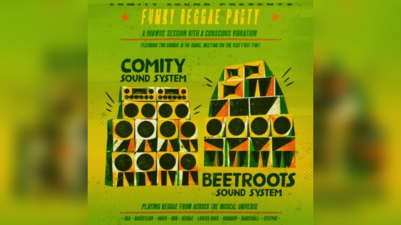 Funky Reggae Party #1 // Comity meets Beetroots