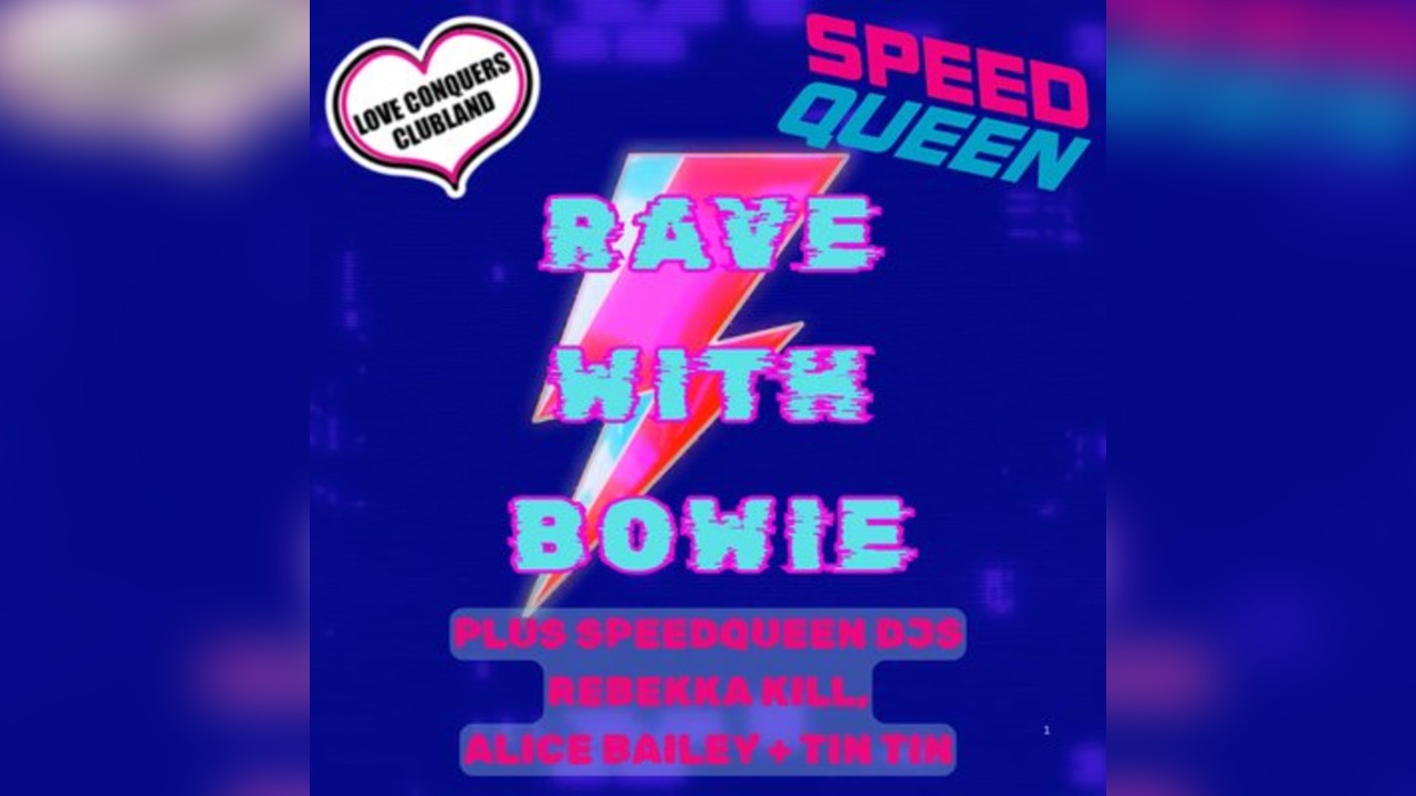 Rave With Bowie and The Stardust DJs from SpeedQueen