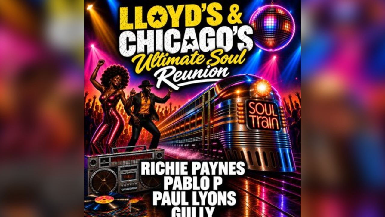 LLOYD'S & CHICAGO'S - Soul Reunion Night