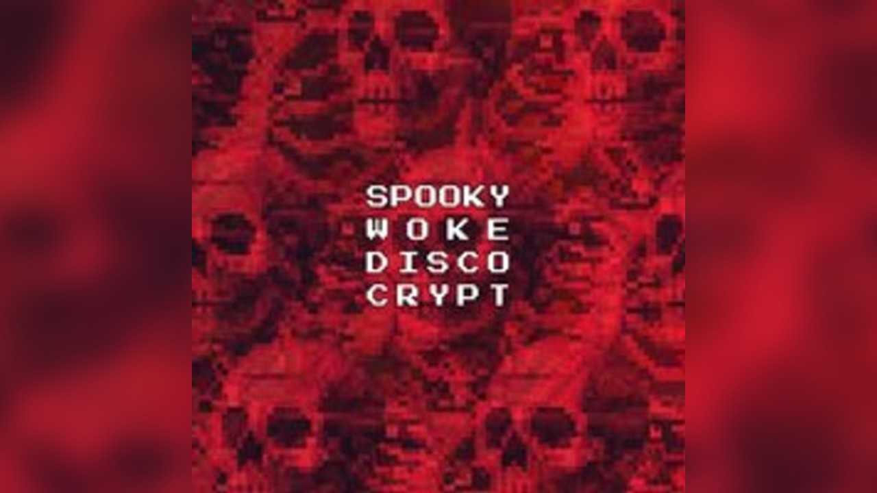 Spooky Woke Disco Crypt