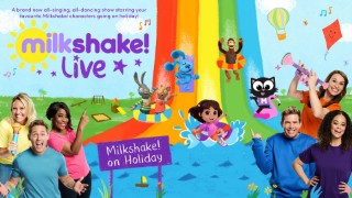 Milkshake Live: On Holiday