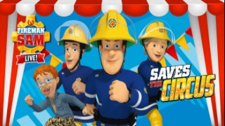 Fireman Sam Live The Great Camping Adventure