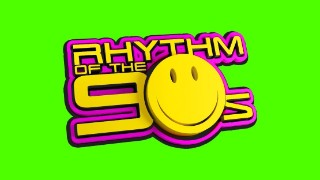 Rhythm of the 90's