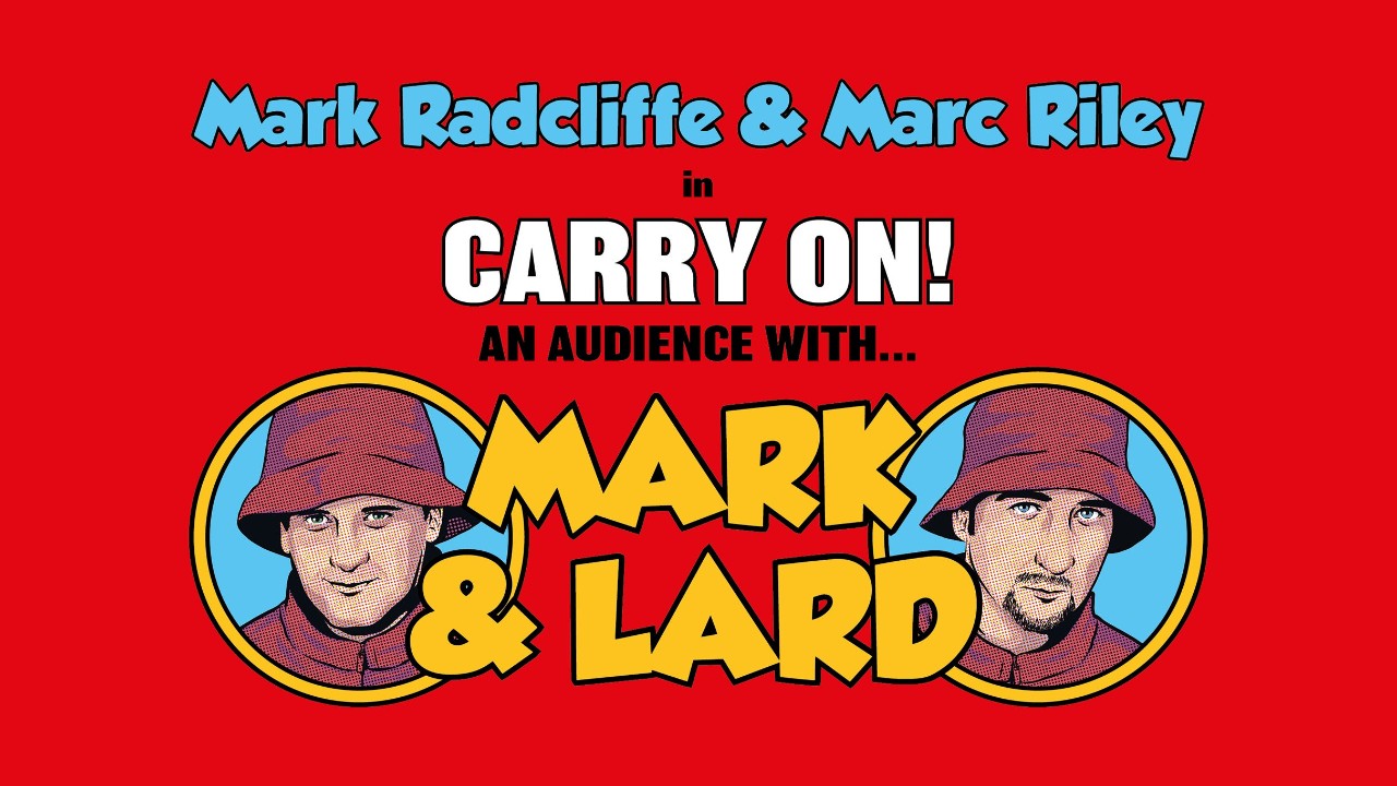 An Audience with Mark and Lard on Sun, 22nd Jun 2025 18:45