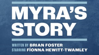 Myra's Story on Fri, 14th Mar 2025 19:30